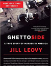 Ghettoside: A True Story of Murder in America