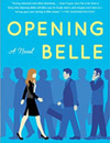 Opening Belle: A Novel 