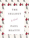 The Sellout: A Novel